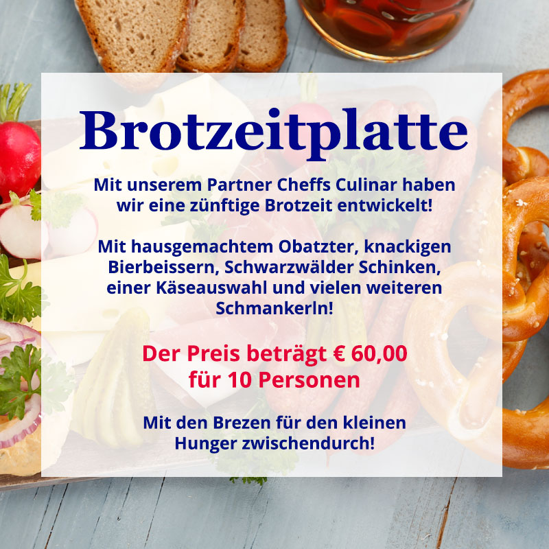 Brotzeitplatte 60€ für 10 Personen